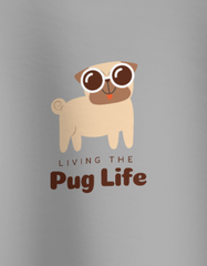 Pug Life UNISEX Sweatshirt